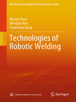 cover image of Technologies of Robotic Welding